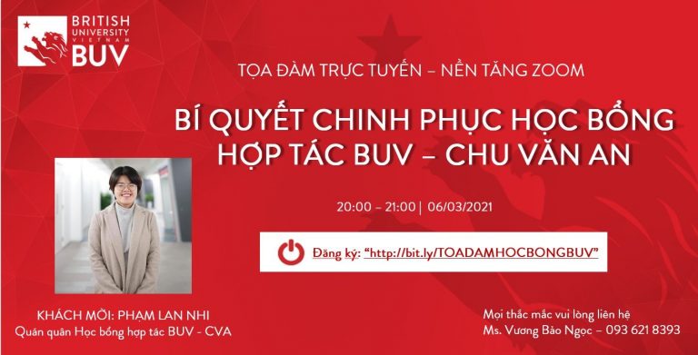 BUV’S SCHOLARSHIP: TỌA ĐÀM TRỰC TUYẾN: “BÍ QUYẾT CHINH PHỤC HỌC BỔNG HỢP TÁC ĐẠI HỌC QUỐC TẾ 2021” DÀNH RIÊNG CHO HỌC SINH KHỐI 12 THPT CHU VĂN AN