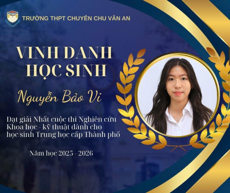 THPT CHUYÊN CHU VĂN AN: KHÁT VỌNG CHINH PHỤC ĐỈNH CAO TẠI CUỘC THI KHOA HỌC KỸ THUẬT THÀNH PHỐ NĂM HỌC 2025 – 2026